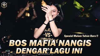 Download lagu BOS MAFIA NANGIS DENGAR LAGU INI DJ Terbaru Spesia... mp3