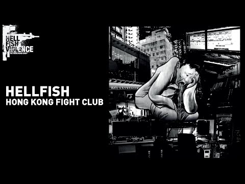 Hellfish - Hong Kong Fight Club