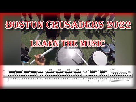 Boston Crusaders 2022 FULL SHOW (Learn the Music)