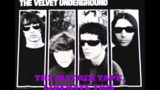 velvet underground Black Angel&#39;s Death Song live at matrix 1969