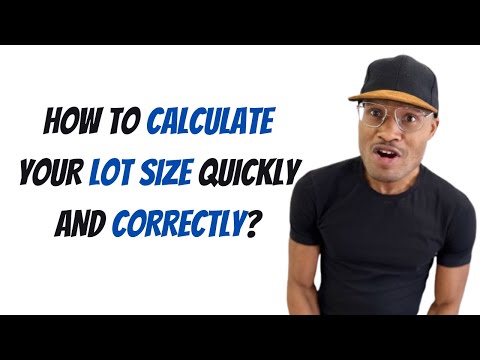 How To Calculate Your Lot Size In Forex Correctly And Quickly?