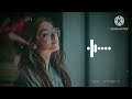 Dil Ko Kara Aaya Ringtone Slowed Reserb