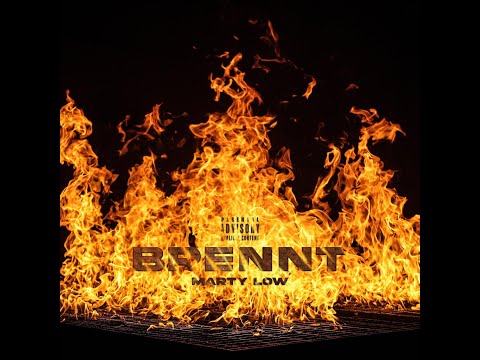 Marty Low - Brennt (prod. by Maxat)
