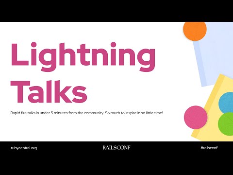 RailsConf 2025 Lightning  Talks