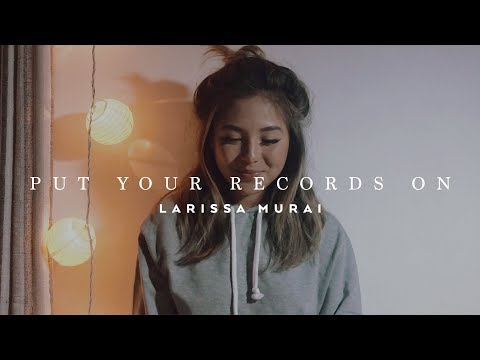 Put Your Records On - Corinne Bailey (Larissa Murai Cover)