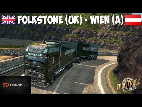 Euro Truck Simulator 2 Promods 2.25 | Folkstone (UK) - Wien (A) (Timelapse)