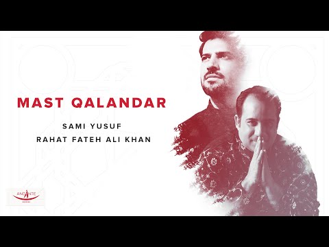 Mast Qalandar Feat. Rahat Fateh Ali Khan