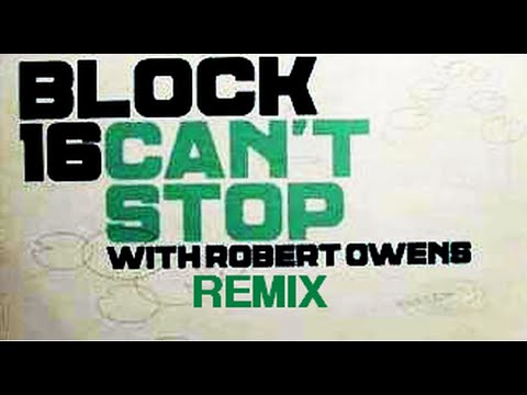 Block 16 with Robert Owens - Can't Stop (Ray Mang & Xavier Zübercock Mix)