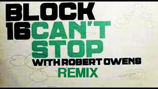 Block 16 with Robert Owens - Can't Stop (Ray Mang & Xavier Zübercock Mix)