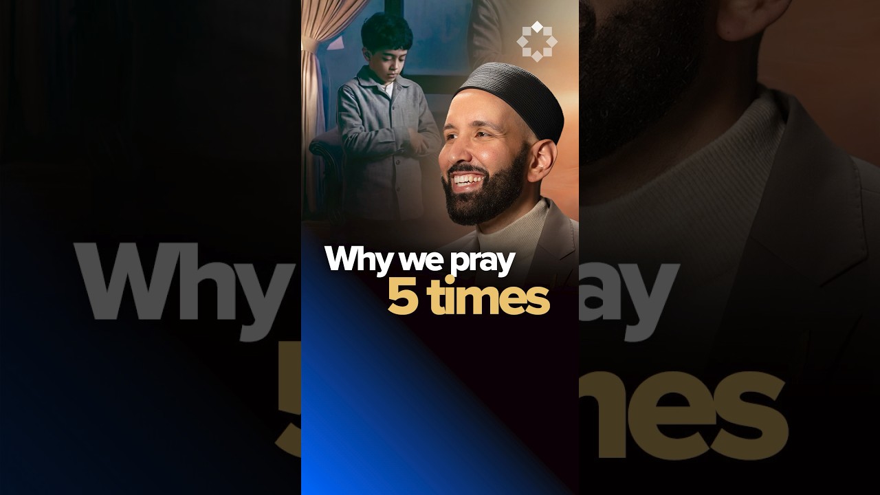Why We Pray Five Times a Day