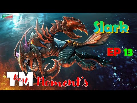 【Best TM moments 2020 Ep13｜Slark】How to do a carry?｜Dota 2