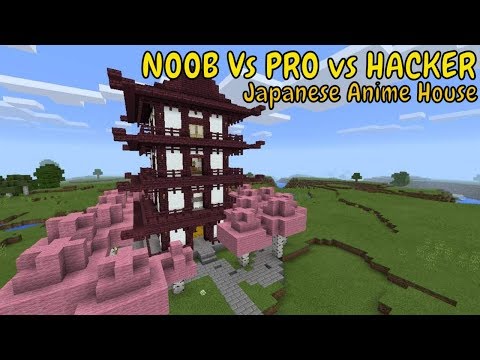 JAPANESE ANIME HOUSE - NOOB vs PRO vs HACKER in Minecraft Battle