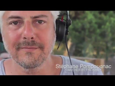 STEPHANE POMPOUGNAC / SUMMER 2014 / Take her by the hand