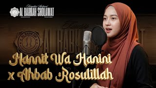 Download lagu Medley 'Hannit wa Hanini x Ahbab Rosulillah' | Cover by Al Barkah Sholawat mp3