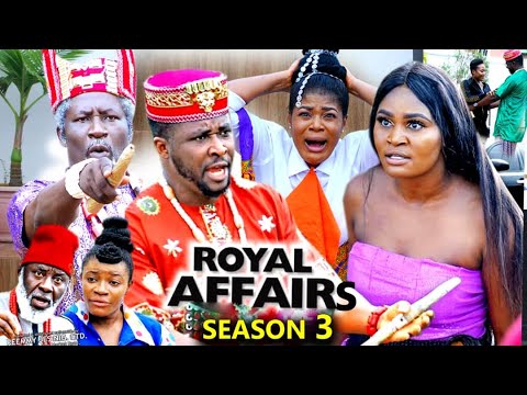 ROYAL AFFAIRS SEASON 3 - Chizzy Alichi & Onny Michael 2020 Latest Nigerian Nollywood Movie Full HD