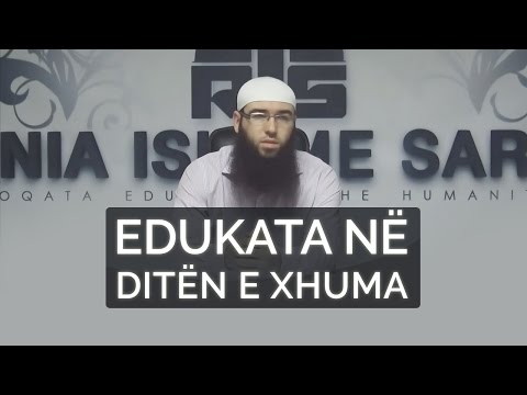 09.Edukata në ditën e Xhuma - Hoxhë Omer Bajrami