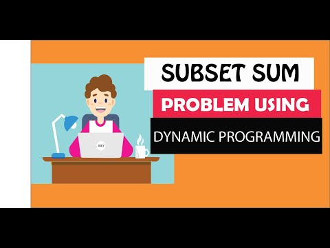 Subset sum problem | Tutorial on dynamic programming | Step by step guide