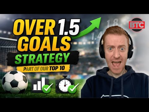 Over 1.5 Goals Betfair Trading Strategy Explained (Part of Our Top 10)