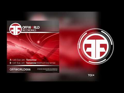 LM1 featuring Jett - Tommorow (Method One Remix )[OFFWORLD006]