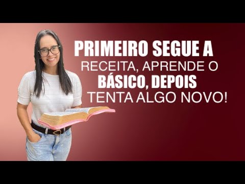 2 Kings 18 First follow the recipe, learn the basics, then try something new!