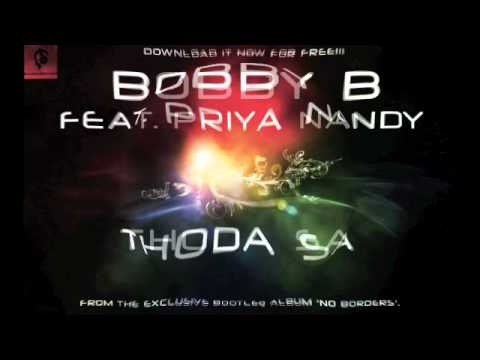 Thoda Sa - Bobby B feat Priya Nandy