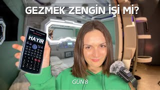 Gün 8: Az Parayla Nasıl Dünya Turu Yapılır? (Zengin Olmadan Gezmek!)