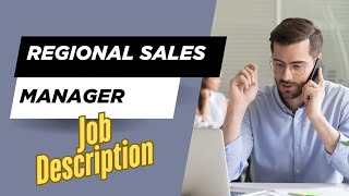 Job description of Regional Sales Manager - Role, Responsibilities & Skills