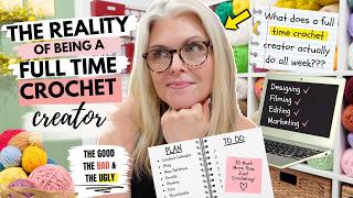 What Does a Full Time Crochet Creator ACTUALLY Do All Week?
