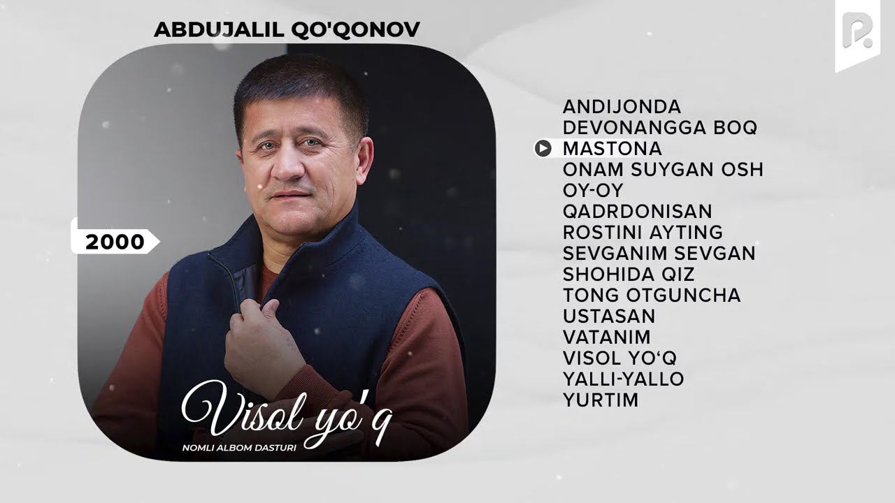 Abdujalil Qo'qonov - Visol yo'q nomli albom dasturi 2000