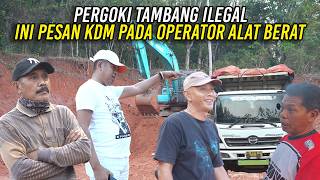 Download lagu CAUGHT ILLEGAL MINING | THIS IS KDM'S MESSAGE TO THE HEAVY EQUIPMENT OPERATORS mp3