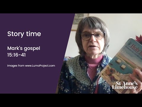 Bible story time: Mark 15:16-41