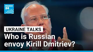 Who is Kirill Dmitriev, the Russian envoy part of Ukraine talks in the UAE? • FRANCE 24 English