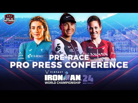 Pre-Race Pro Press Conference | 2024 VinFast IRONMAN World Championship, Nice, Women's Edition