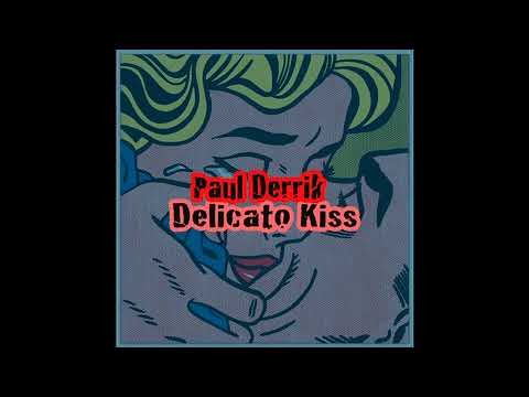 PAUL DERRIK - DELICATO KISS
