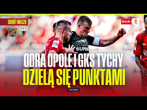 SHORTCUT: ODRA OPOLE - GKS TYCHY. LEAGUE GREY