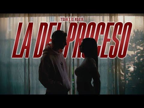 Kendaya, Yoan Huracan - LA DEL PROCESO (Video Oficial)