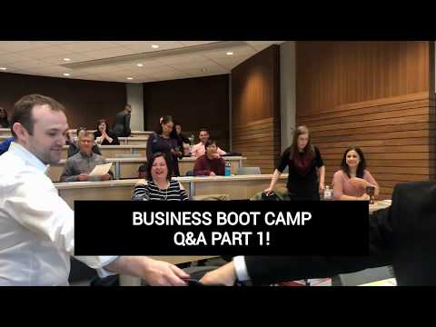 Business Boot Camp Q&A Part 1