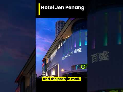 ✅ Jen's Delight: Experimente uma hospitalidade incomparável no Hotel Jen Penang