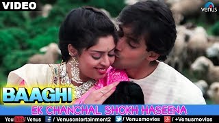 Ek Chanchal Shokh Haseena Lyrics - Baaghi