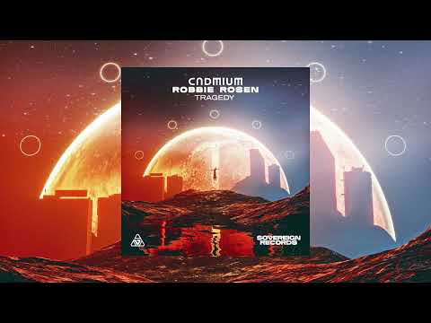 CADMIUM X Robbie Rosen - Tragedy