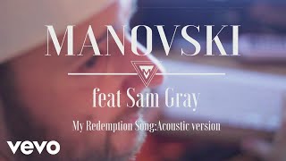 Manovski - My Redemption Song (Acoustic Version) ft. Sam Gray