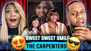 We Love This!!  The Carpenters - Sweet Sweet Smile - (Reaction)