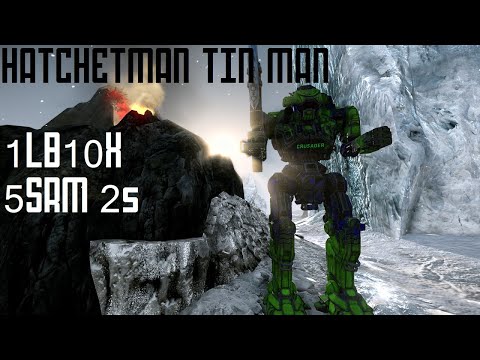 Hatchetman Tin Man Build Review - LB10X + 5SRM2 - Mechwarrior Online