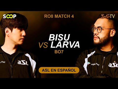[ESP] ASL S20 Cuartos de Final 4 (Bisu vs Larva) - ASL Español (StarCastTV Español)