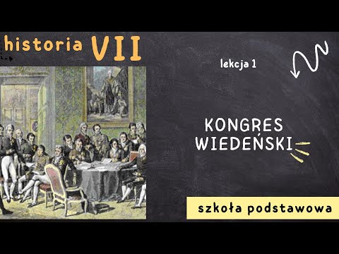 Historia 7 [Lekcja 1 - Kongres wiedeński]