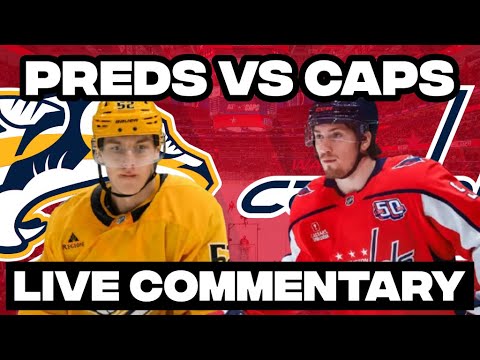 Washington Capitals Vs Nahville Predators LIVE COMMENTARY! | 2025-26 NHL Season