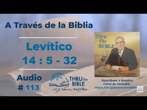 Levítico 14 : 5 - 32 Dr J Vernon McGee #0113 #atravesdelabiblia
