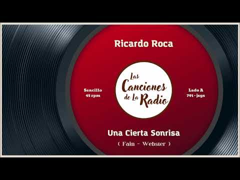 Una Cierta Sonrisa - Ricardo Roca.