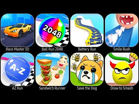 Race Master 3D,Ball Run 2048,Battery Run,Smile Rush,AZRun,Sandwich Runner,Save The Dog,Draw to Smash