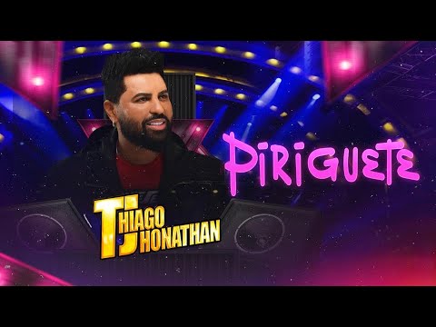 Thiago Jhonathan - Piriguete (Video Oficial)